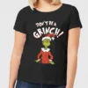 Dr. Seuss The Grinch Dont Be A Grinch Women's Christmas T-Shirt - Black